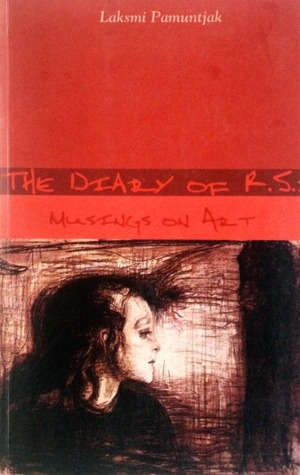 The Diary of R.S.: Musings on Art (Paperback)