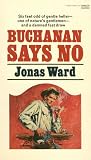 Buchanan Says No