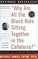 Image for Why Are All The Black Kids Sitting Together in the Cafeteria?