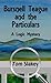 Bursnell Teague and the Particulars (Logic Mysteries Book 1)