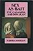 Sex as Bait: Eve, Casanova and Don Juan