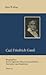 Carl Friedrich Gauß (Biographien hevorragender Naturwissenschaftler, Techniker und Mediziner, 15) (German Edition)