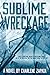 Sublime Wreckage (Sublime, #1)