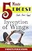 The Invention of Wings: 5 Minute Digest