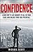 CONFIDENCE: Learn How to Sa...
