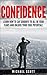 CONFIDENCE by Michael   Scott