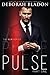 Pulse - Part One (Pulse, #1)
