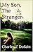My Son, The Stranger