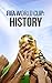 FIFA World Cup: History (Soccer, Football Soccer, Coaching, Team, Players, Championship)