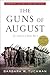 The Guns of August