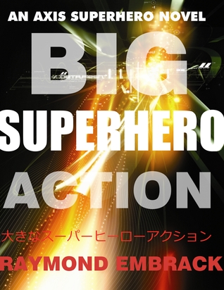 Big Superhero Action
