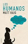 Los humanos by Matt Haig
