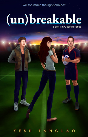 (un)breakable (Gezellig, #2)