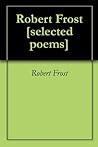 Robert Frost [sel...