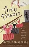 Tutu Deadly