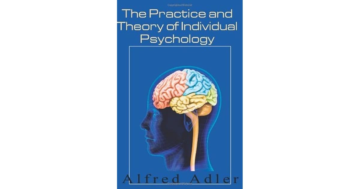 The Practice And Theory Of Individual Psychology By Alfred Adler