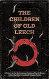 The Children of Old Leech by Ross E. Lockhart