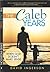 The Caleb Years by David  Ingerson