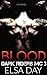Blood (Dark Riders MC #3)
