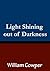 Light Shining out of Darkness