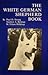 The White German Shepherd Book
