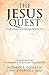 The Jesus Quest: The DANGER from within