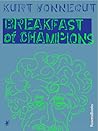 Breakfast of Champions by Kurt Vonnegut Jr.