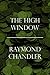 The High Window by Raymond Chandler