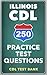 250 Illinois CDL Practice T...