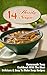 14 Hearty Soups – Homemade Soup Cookbook With The Most Delicious & Easy To Make Soup Recipes