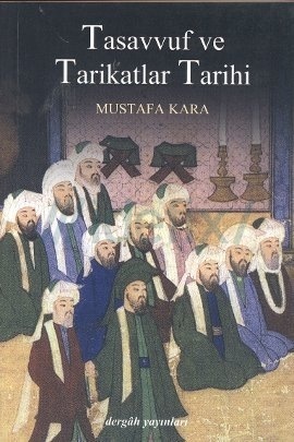Tasavvuf ve Tarikatlar Tarihi