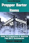 Prepper Barter Items: How To Stockpile & Barter For SHTF Scenarios
