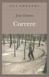Correre by Jean Echenoz