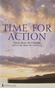 Time for Action: Sexual Abuse, the Churches and a New Dawn for Survivors (Paperback)