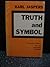 Truth and Symbol
