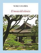 Portada de El museo del silencio, de Yōko Ogawa