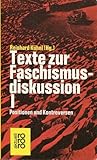 Texte zur Faschismusdiskussion I. Positionen und Kontroversen