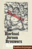 De Bierkaai.:  Kladboek 2: Schotschriften En Beschouwingen