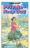 Private - Keep Out! by Gwen Grant