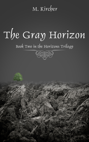 The Gray Horizon (The Horizons Trilogy, #2)