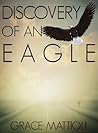 Discovery of an Eagle