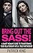 Bring Out the SASS! A Smart Woman's Guide to Transforming your Relationship into a True Partnership (Dating Advice for Women & Relationship Advice for Women to Attract Men, and Get the Guy)
