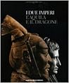 I due Imperi. L'aquila e il dragone