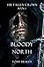 The Bloody North