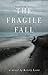 The Fragile Fall (Undone, #1)