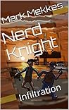 Nerd Knight by Mark Mekkes