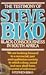 The Testimony Of Steve Biko by Steve Biko The Testimony Of Steve Biko by Steve Biko