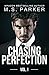 Chasing Perfection: Vol. I ...