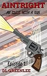 An Idiot With A Gun