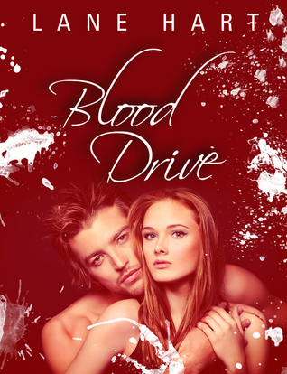 Blood Drive  (Bound by Blood #1)